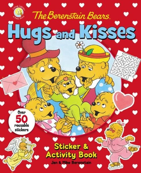 Cover for Berenstain Jan Berenstain · The Berenstain Bears Hugs and Kisses Sticker and Activity Book - Berenstain Bears / Living Lights: A Faith Story (Paperback Book) (2016)
