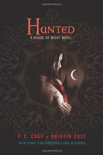 Cover for P. C. Cast · Hunted: A House of Night Novel - House of Night Novels (Innbunden bok) (2009)