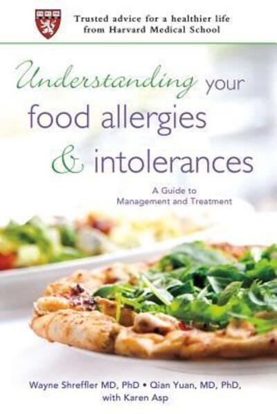 Cover for Shreffler, Wayne G, Md · Understanding Your Food Allergies and Intolerances: a Guide to Their Management and Treatment (Paperback Book) (2012)