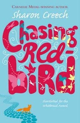 Cover for Sharon Creech · Chasing Redbird (Pocketbok) [Unabridged edition] (2001)