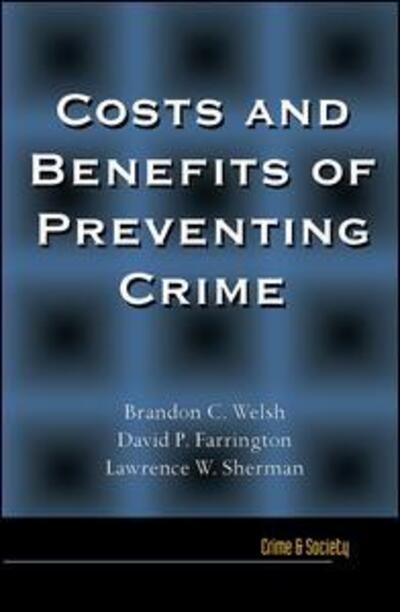Cover for Brandon Welsh · Costs and Benefits of Preventing Crime (Hardcover Book) (2019)