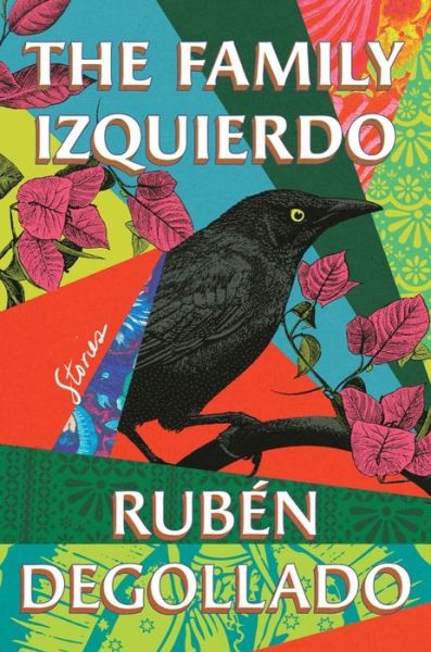 Cover for Ruben Degollado · The Family Izquierdo: A Novel (Paperback Book) (2022)