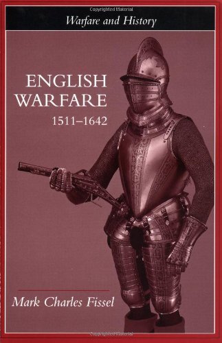 Cover for Fissell, Mark Charles (Augusta State University, US) · English Warfare, 1511-1642 - Warfare and History (Paperback Book) (2001)