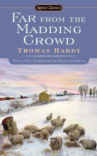 Far From the Madding Crowd - Thomas Hardy - Books - Penguin Publishing Group - 9780451531827 - June 7, 2011