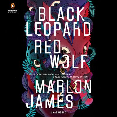 Cover for Marlon James · Black Leopard, Red Wolf - The Dark Star Trilogy (Lydbog (CD)) (2019)