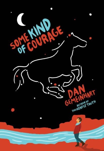 Cover for Dan Gemeinhart · Some Kind of Courage (Paperback Book) (2016)