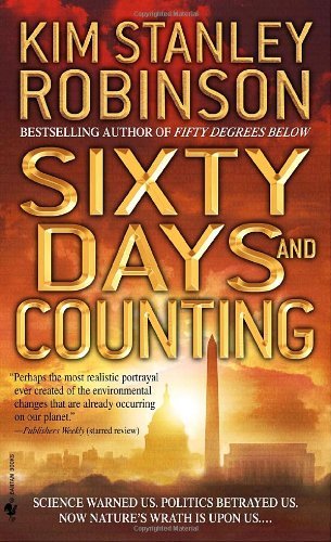 Cover for Kim Stanley Robinson · Sixty Days and Counting (Taschenbuch) [Reprint edition] (2007)
