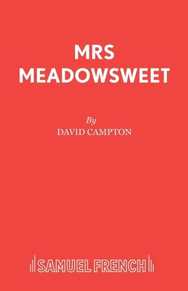 Cover for David Campton · Mrs. Meadowsweet - Acting Edition S. (Taschenbuch) (1985)