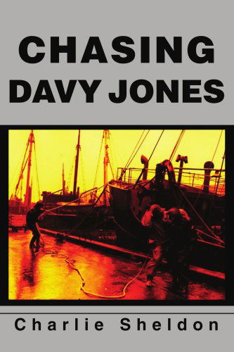 Cover for Charlie Sheldon · Chasing Davy Jones (Pocketbok) (2003)