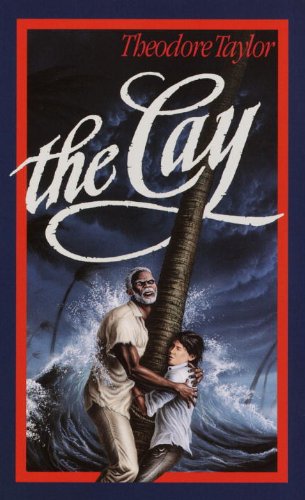 Cover for Theodore Taylor · The Cay (Gebundenes Buch) [Turtleback School &amp; Library Binding edition] (2003)