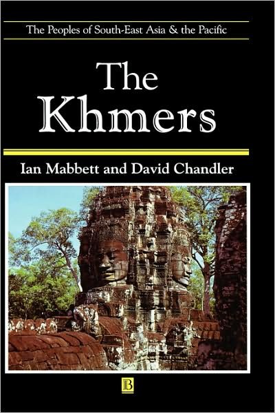 Cover for Mabbett, Ian (Monash University) · The Khmers - The Peoples of South-East Asia and the Pacific (Gebundenes Buch) (1995)