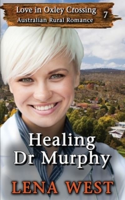 Cover for Lena West · Healing Dr Murphy (Paperback Book) (2021)