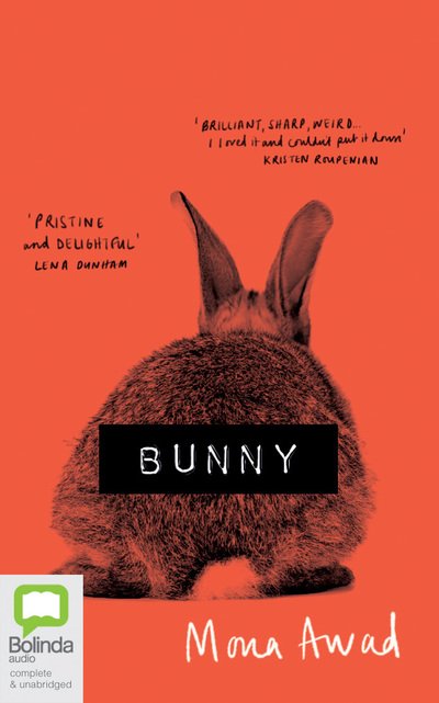 Cover for Mona Awad · Bunny A Novel (CD) (2019)