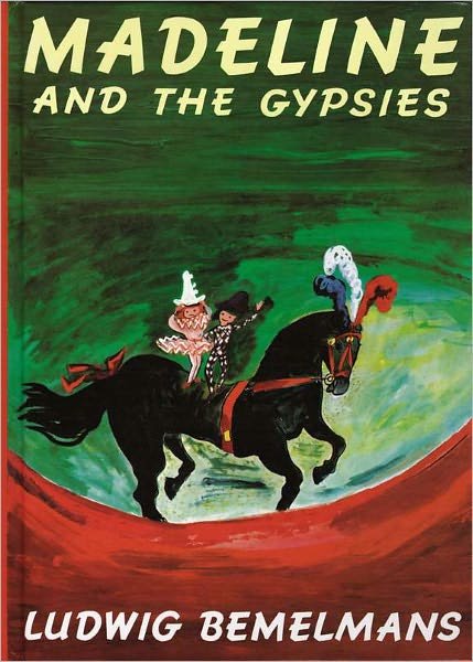 Cover for Ludwig Bemelmans · Madeline and the Gypsies - Madeline (Inbunden Bok) (1959)