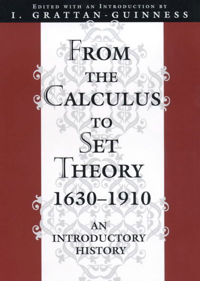 Cover for H J M Bos · From the Calculus to Set Theory 1630-1910: An Introductory History (Pocketbok) (2000)