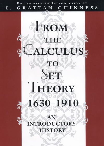 Cover for H J M Bos · From the Calculus to Set Theory 1630-1910: An Introductory History (Paperback Book) (2000)