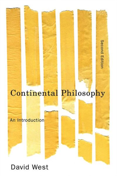 Cover for West, David (Australian National University) · Continental Philosophy: An Introduction (Paperback Book) (2010)