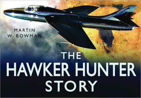 Cover for Martin W. Bowman · The Hunter Story - The Story Series (Hardcover Book) (2009)