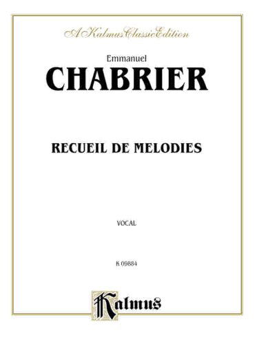 Cover for Emmanuel Chabrier · Chabrier Recveil De Melodies Vo (Paperback Book) [Kalmus, French edition] (1985)