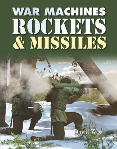 Cover for West, Professor Emeritus of Latin David (University of Newcastle) · Rockets and Missiles (Paperback Book) (2025)