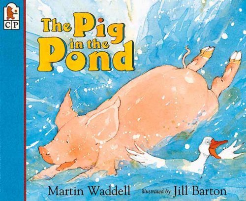 Cover for Martin Waddell · The Pig in the Pond (Innbunden bok) [Turtleback School &amp; Library Binding edition] (1996)