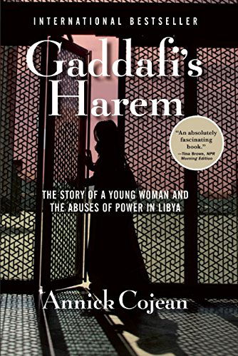 Cover for Annick Cojean · Gaddafi's Harem (Taschenbuch) [First Trade Paper edition] (2014)