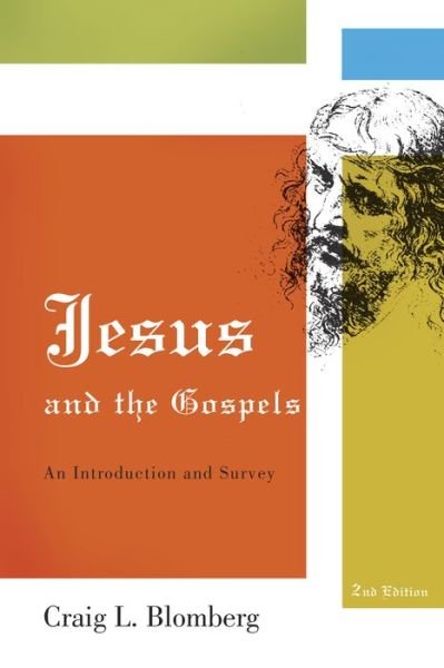 Cover for Craig L. Blomberg · Jesus And The Gospels (Hardcover bog) [2nd edition] (2009)