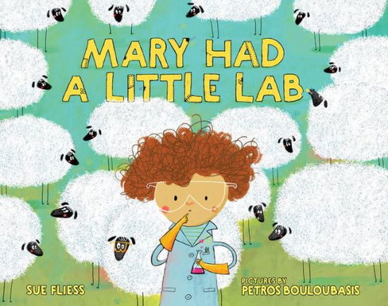 Cover for Sue Fliess · Mary Had A Little Lab (Hardcover Book) (2018)