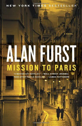 Cover for Alan Furst · Mission to Paris: a Novel (Paperback Book) (2013)