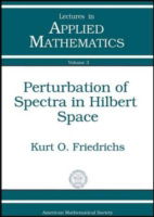 Cover for Kurt Otto Friedrichs · Perturbation of Spectra in Hilbert Space - Lectures in Applied Mathematics (Paperback Book) (2008)