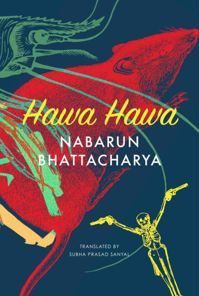 Cover for Nabarun Bhattacharya · Hawa Hawa: and Other Stories - The India List (Hardcover bog) (2023)