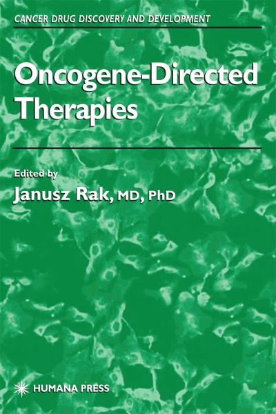 Cover for Marcus Schneck · Oncogene-Directed Therapies - Cancer Drug Discovery and Development (Hardcover Book) [2003 edition] (2002)