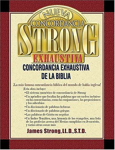 Nueva Concordancia Strong Exhaustiva - James Strong - Böcker - Grupo Nelson - 9780899223827 - 13 mars 2002