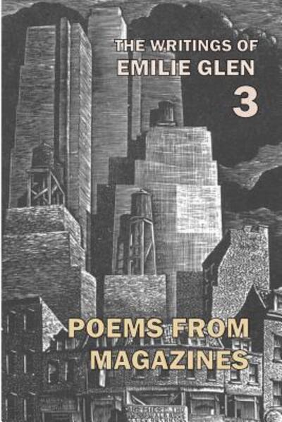 Cover for Emilie Glen · The Writings of Emilie Glen 3 (Paperback Book) (2016)