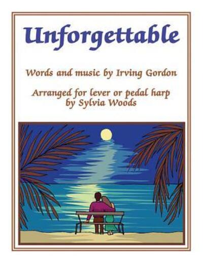 Cover for Sylvia Woods · Unforgettable (Paperback Book) (2017)