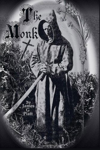 Cover for James G. Piatt · The Monk (Paperback Book) (2013)