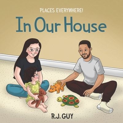 Cover for R J Guy · In Our House (Paperback Book) (2021)