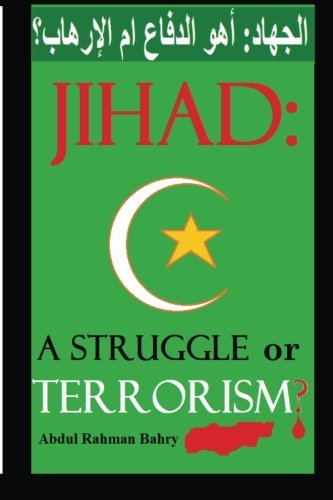 Cover for Abdul Rahman Bahry · Jihad: a Struggle or Terrorism? (Paperback Book) (2013)