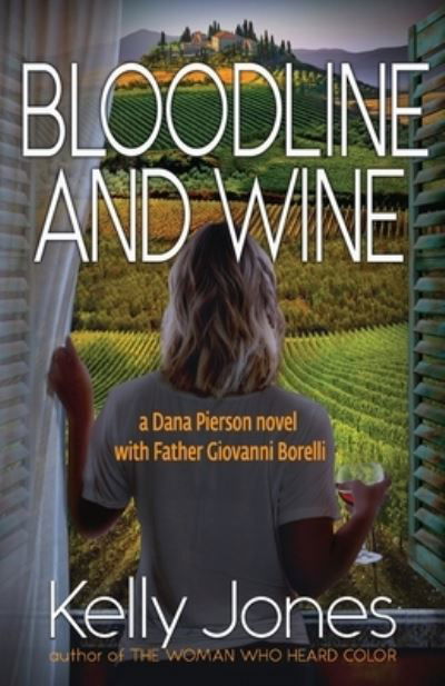 Cover for Kelly Jones · Bloodline and Wine (Paperback Book) (2019)