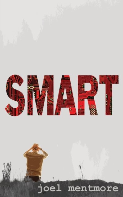 Cover for Joel Mentmore · Smart (Paperback Book) (2016)