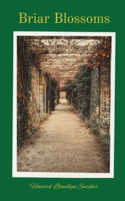 Cover for Howard L. Swisher · Briar Blossoms (Book) (2023)
