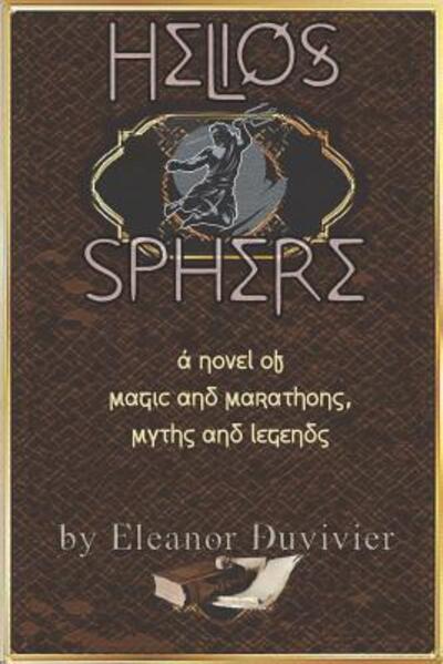 Cover for Eleanor Duvivier · Helios Sphere (Paperback Book) (2019)