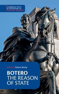 Cover for Giovanni Botero · Botero: The Reason of State - Cambridge Texts in the History of Political Thought (Hardcover Book) (2017)