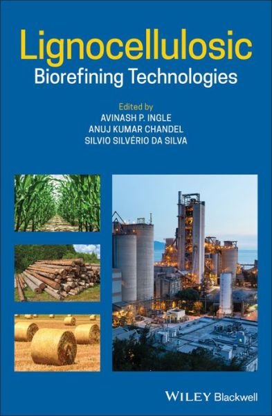 Cover for AP Ingle · Lignocellulosic Biorefining Technologies (Innbunden bok) (2020)