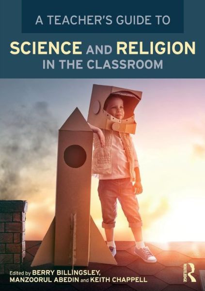 Cover for Berry Billingsley · A Teacher’s Guide to Science and Religion in the Classroom (Paperback Book) (2018)