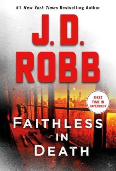 Cover for J. D. Robb · Faithless in Death: An Eve Dallas Novel - In Death (Paperback Book) (2021)