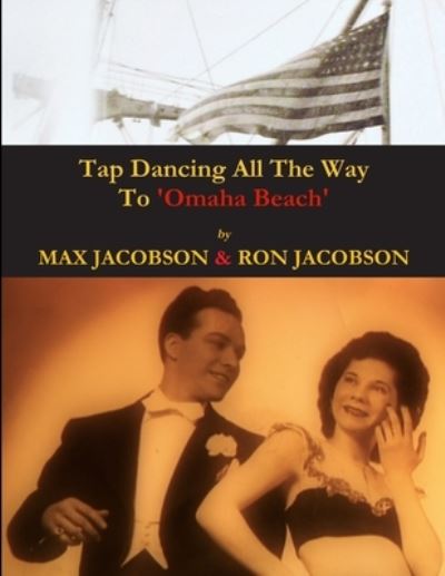 Cover for Sirtony · 'Tap Dancing All The Way To Omaha Beach' (Paperback Book) (2011)