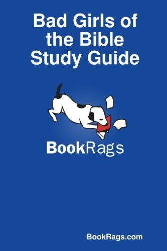Cover for Bookrags.com Bookrags.com · Bad Girls of the Bible Study Guide (Pocketbok) (2013)