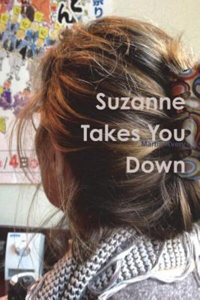 Cover for Martin Avery · Suzanne Takes You Down (Paperback Book) (2014)