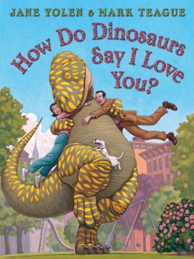 Cover for Jane Yolen · How Do Dinosaurs Say I Love You? (Bok) (2020)